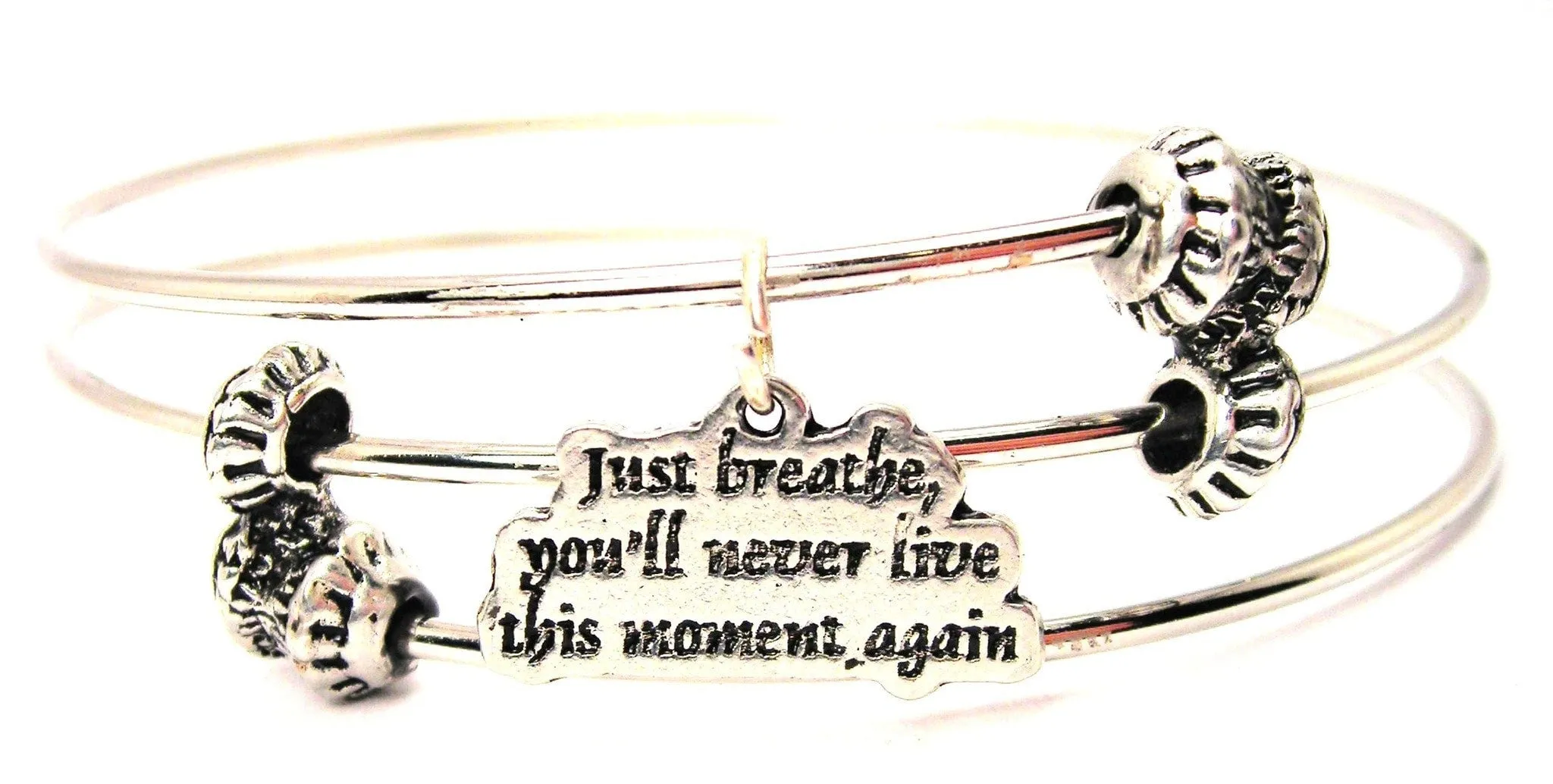 Just Breathe You'll Never Live This Moment Again Triple Style Expandable Bangle Bracelet