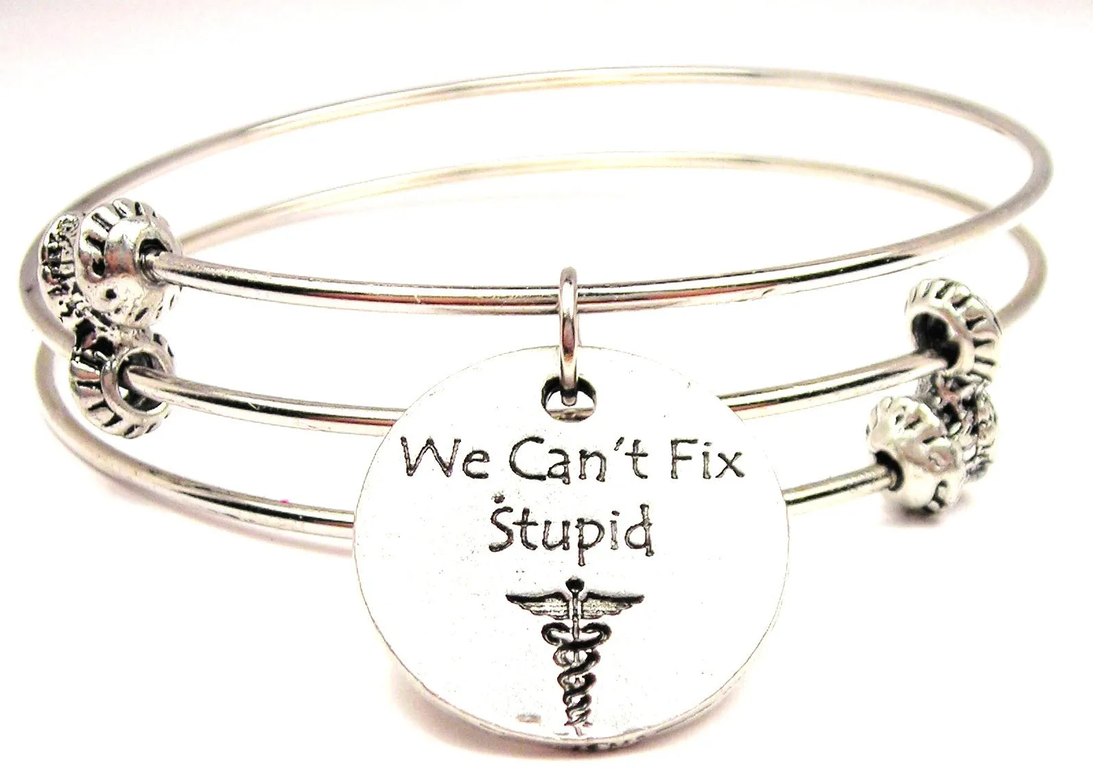 We Cant Fix Stupid Triple Style Expandable Bangle Bracelet